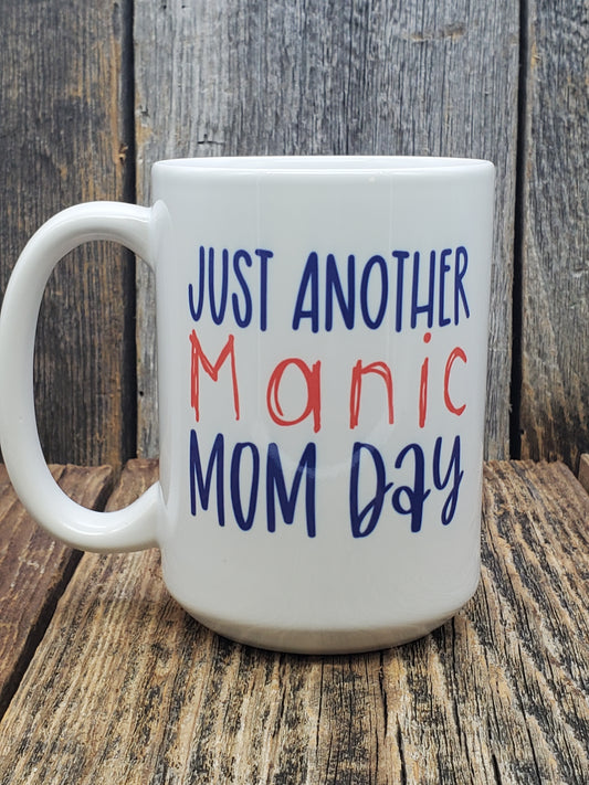 Manic Mom Day